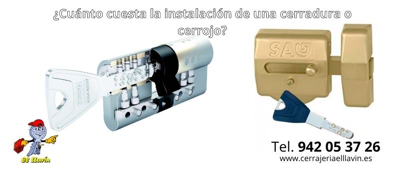 cuanto cuesta instalación cerradura cerrojo en santander desde el-llavin